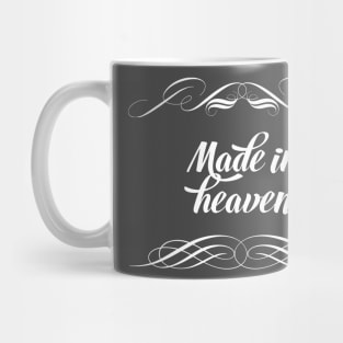 Made in Heaven Mug